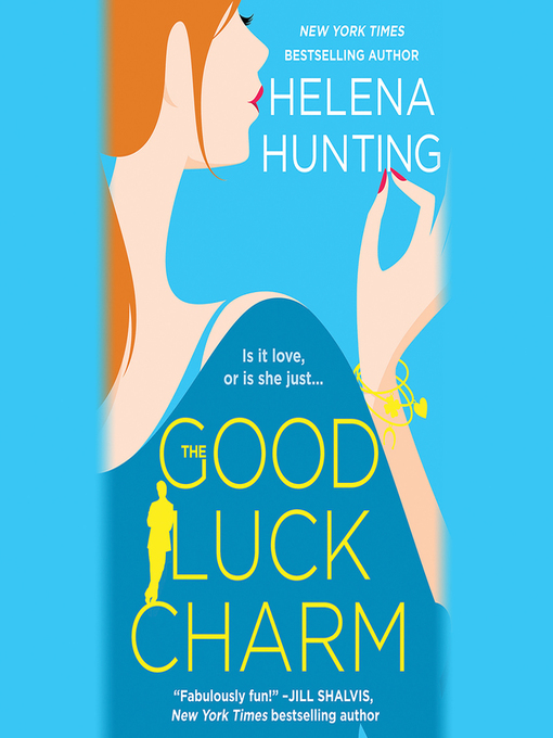 Title details for The Good Luck Charm by Helena Hunting - Available